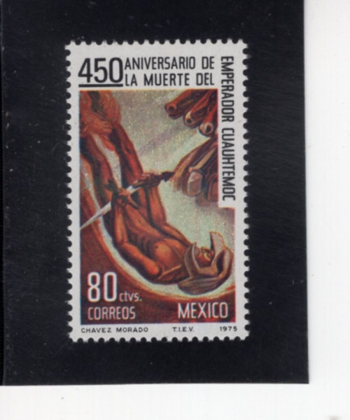 MEXICO(�߽���)-#1143-80c-THE DEATH OF CUAUHTEMOC, BY CHAVEZ MORADO(ȣ�� ������ ���, ���ƿ��׸��� ����)-1975.12.12��