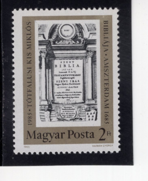 HUNGARY(�밡��)-#2916-2fo-TOTFALUSI BIBLE, 300TH ANNIV.(��Ʈ�ȷ�� ���� 300�ֳ�)-1985.4.25��